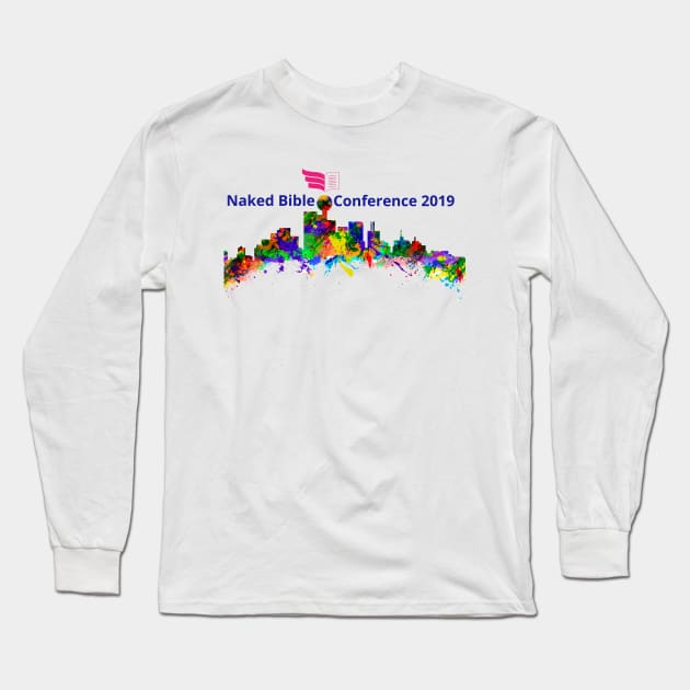 Naked Bible Conference 2019 Long Sleeve T-Shirt by Naked Bible